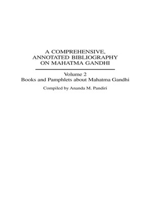 cover image of A Comprehensive, Annotated Bibliography on Mahatma Gandhi, Volume Two